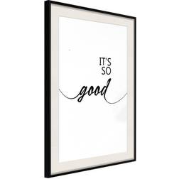 Arkiio Affisch It's so Good [Poster] 30x45 Poster